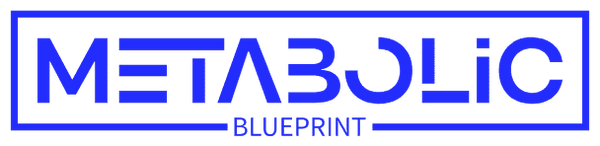 The Metabolic Blueprint